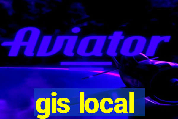 gis local